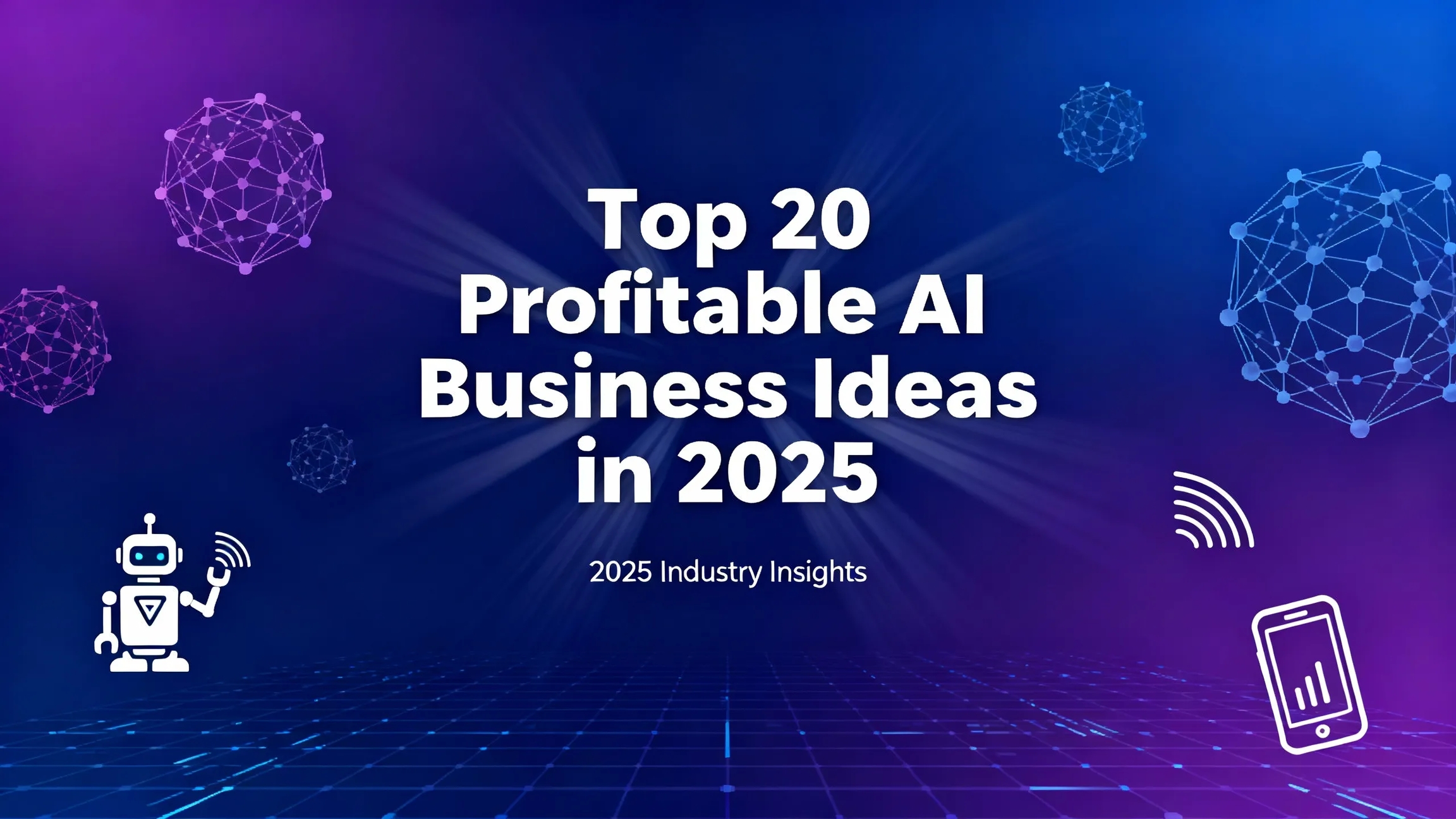 Top 20 profitable AI business ideas and industry insights for 2025
